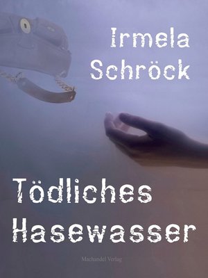 cover image of Tödliches Hasewasser